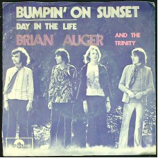 BRIAN AUGER AND THE TRINITY Bumpin' On Sunset / Day In The Life (Polydor – 2058 224) Holland 1972 PS 45